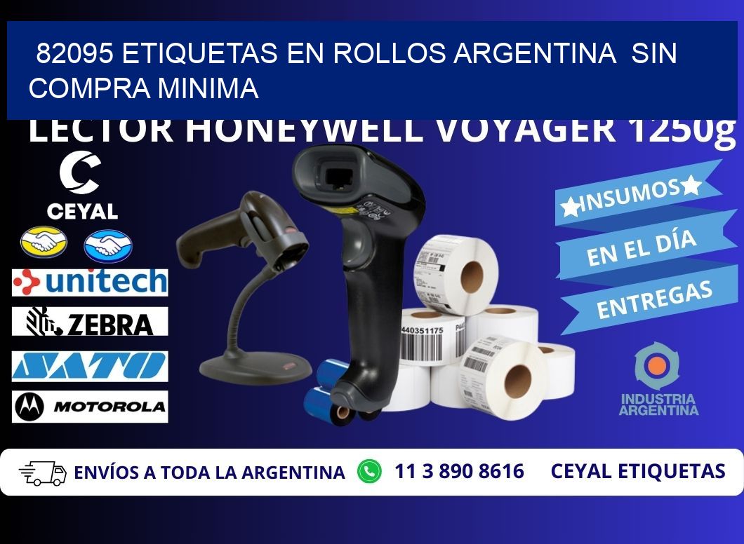 82095 ETIQUETAS EN ROLLOS ARGENTINA  SIN COMPRA MINIMA