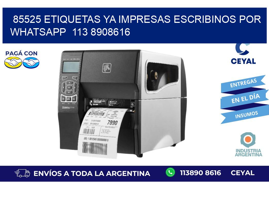 85525 ETIQUETAS YA IMPRESAS ESCRIBINOS POR WHATSAPP  113 8908616