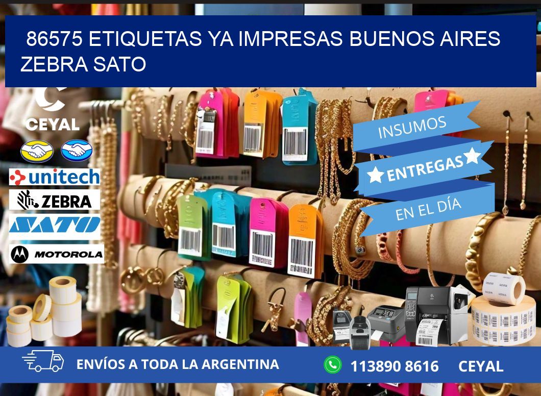 86575 ETIQUETAS YA IMPRESAS BUENOS AIRES ZEBRA SATO