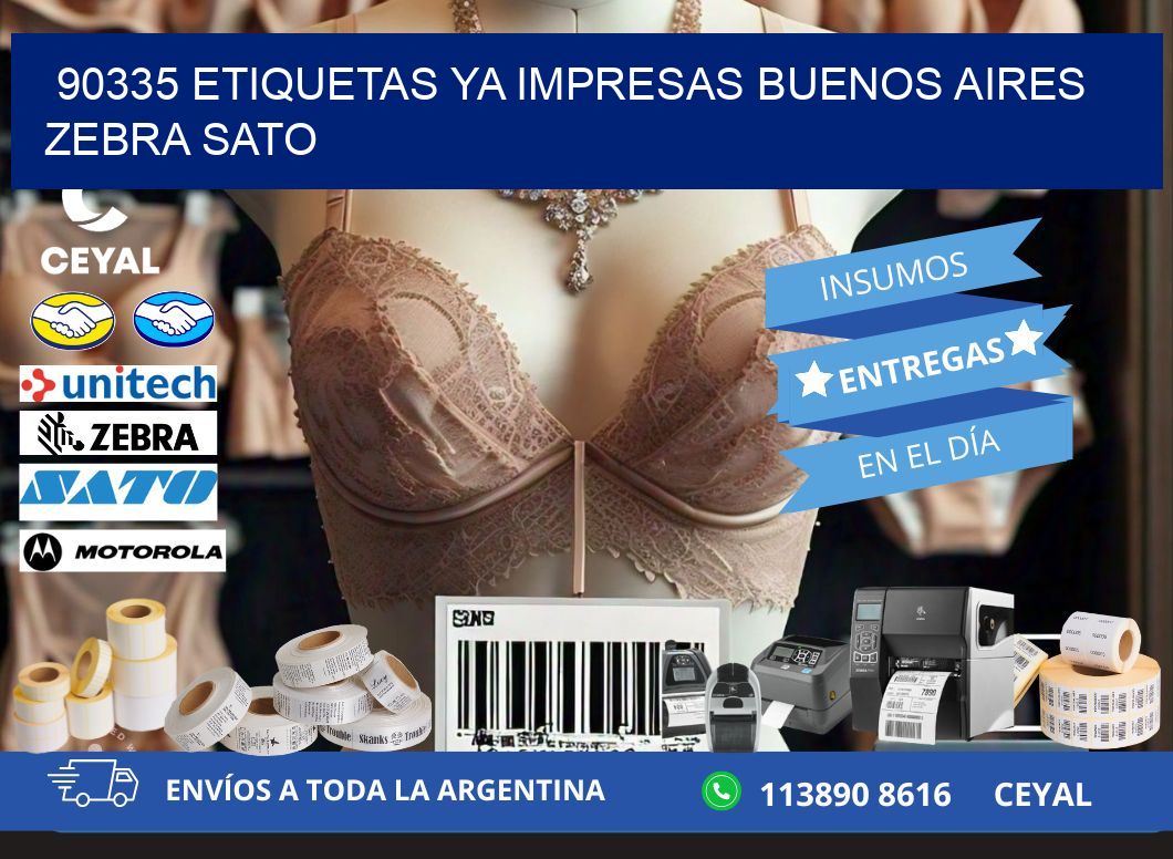 90335 ETIQUETAS YA IMPRESAS BUENOS AIRES ZEBRA SATO