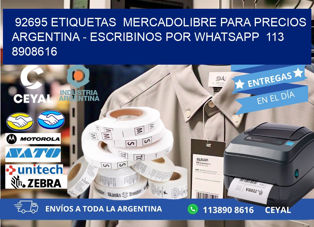 92695 ETIQUETAS  MERCADOLIBRE PARA PRECIOS ARGENTINA - ESCRIBINOS POR WHATSAPP  113 8908616