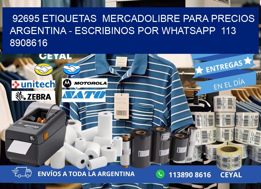 92695 ETIQUETAS  MERCADOLIBRE PARA PRECIOS ARGENTINA - ESCRIBINOS POR WHATSAPP  113 8908616