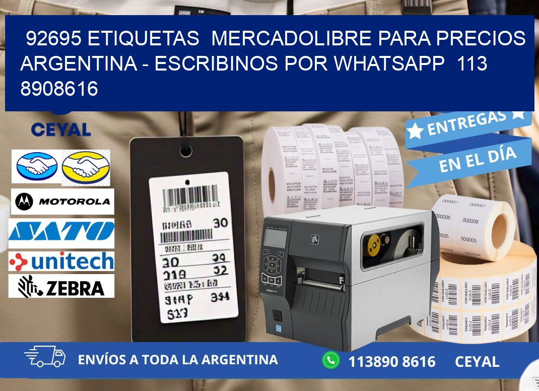 92695 ETIQUETAS  MERCADOLIBRE PARA PRECIOS ARGENTINA - ESCRIBINOS POR WHATSAPP  113 8908616