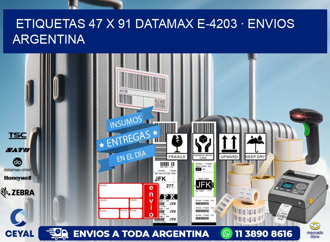 ETIQUETAS 47 x 91 DATAMAX E-4203 · ENVIOS ARGENTINA