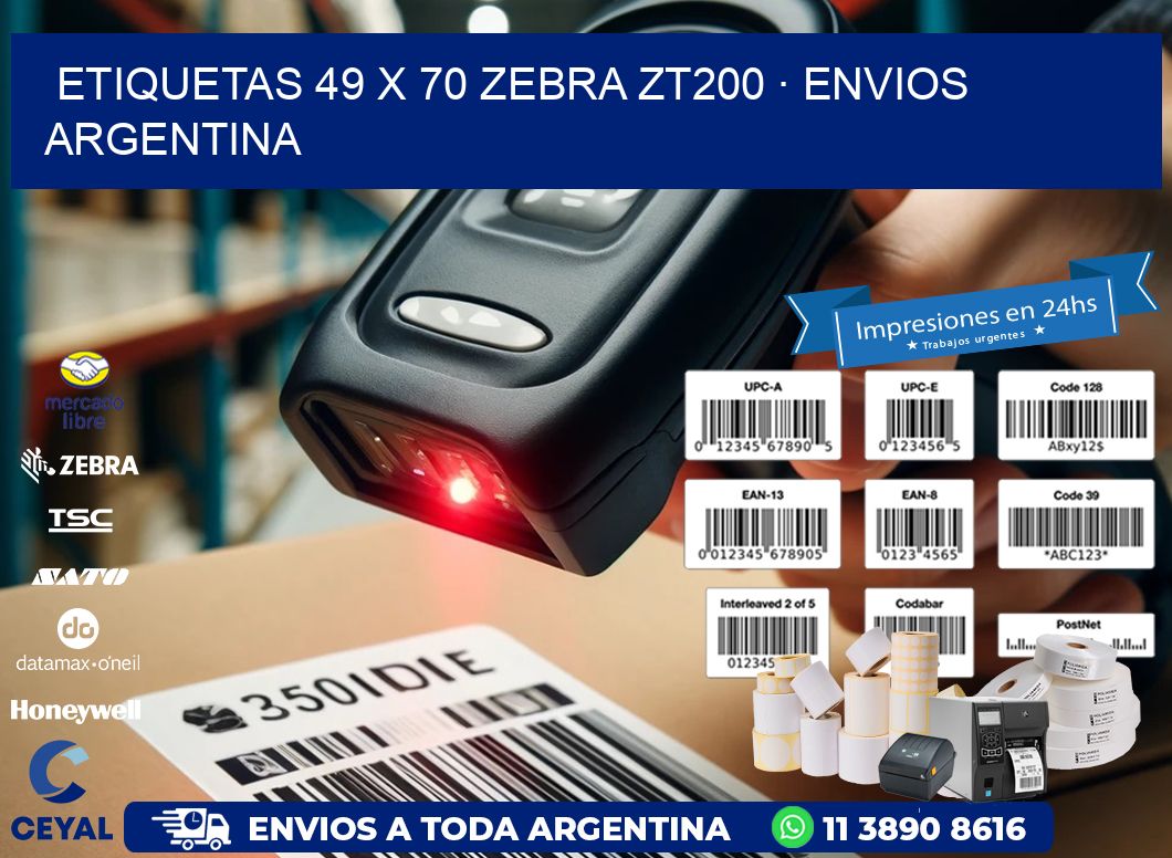 ETIQUETAS 49 x 70 ZEBRA ZT200 · ENVIOS ARGENTINA