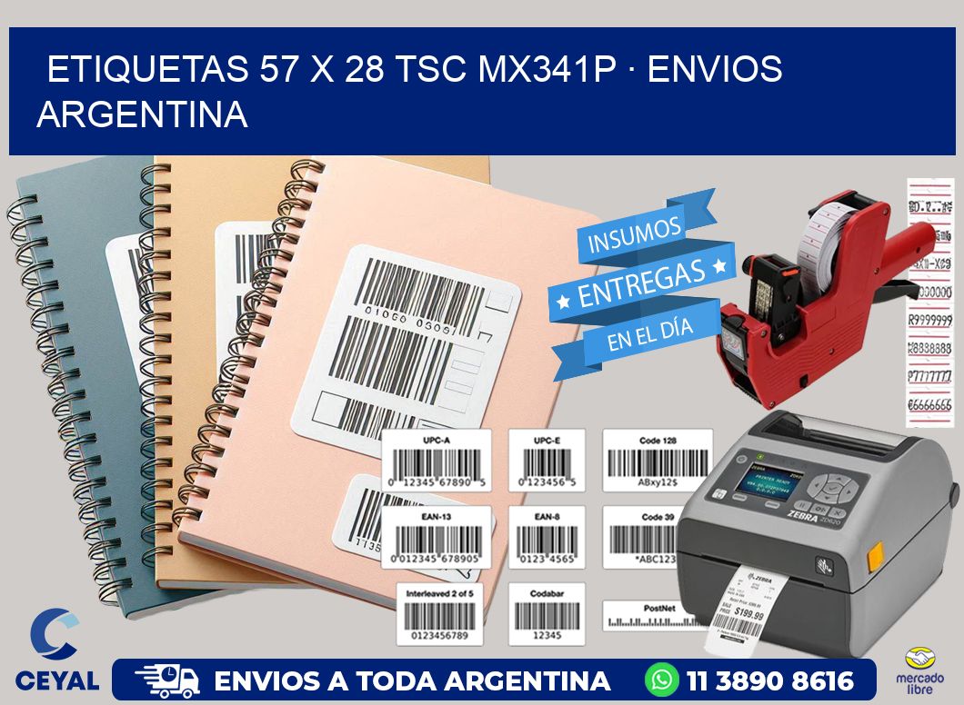 ETIQUETAS 57 x 28 TSC MX341P · ENVIOS ARGENTINA
