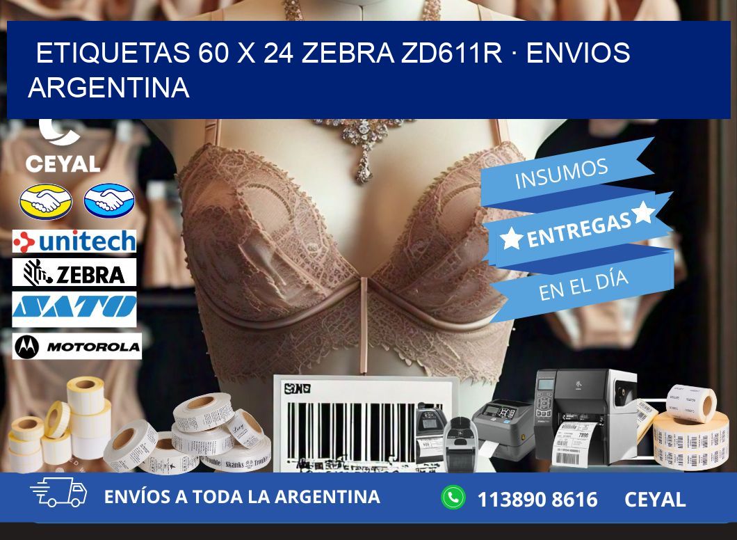 ETIQUETAS 60 x 24 ZEBRA ZD611R · ENVIOS ARGENTINA