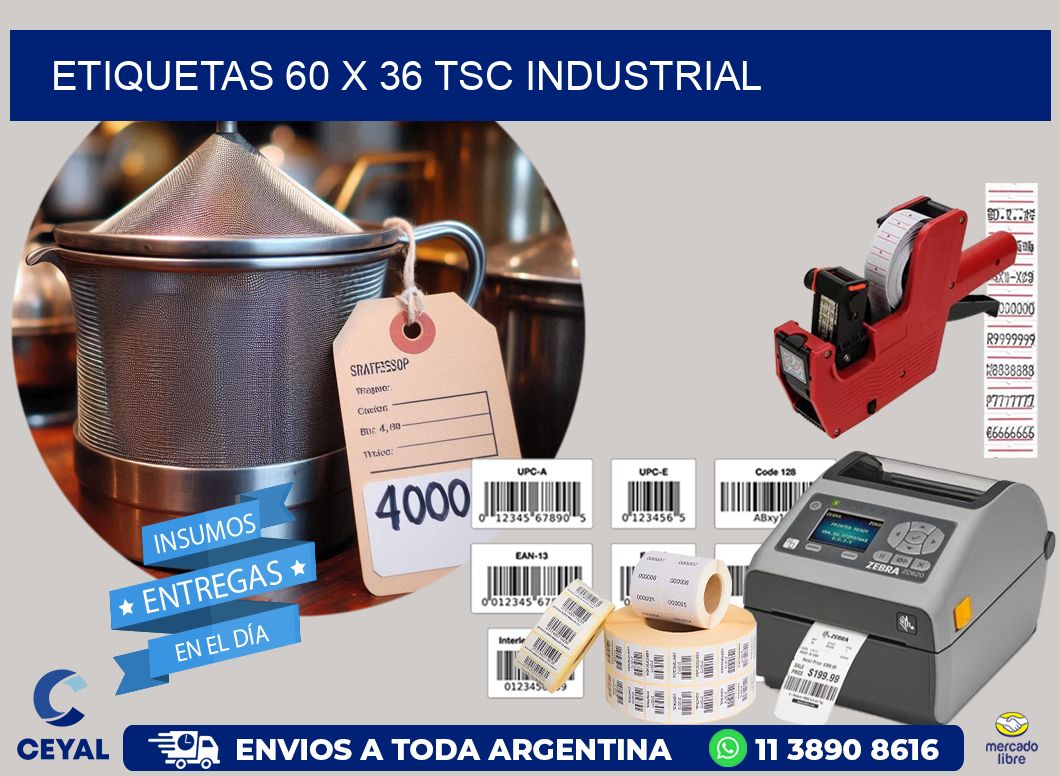 ETIQUETAS 60 x 36 TSC INDUSTRIAL
