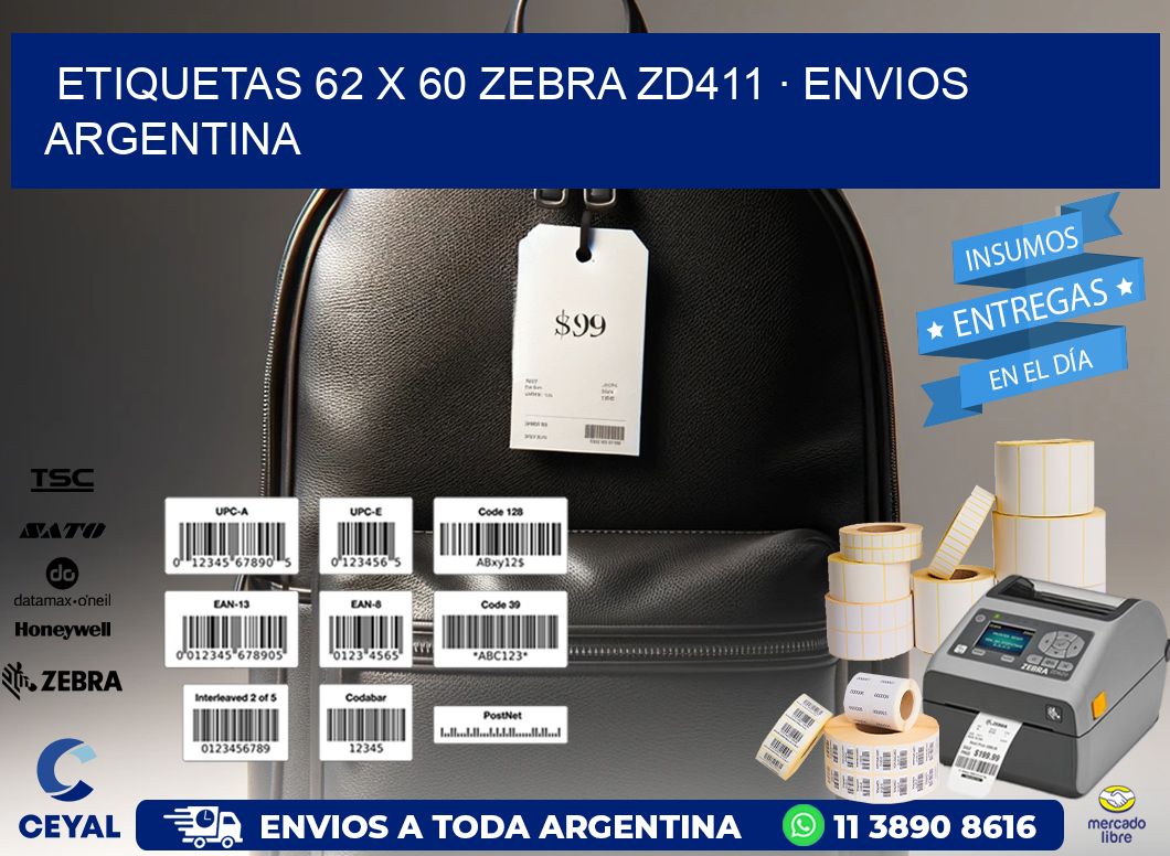 ETIQUETAS 62 x 60 ZEBRA ZD411 · ENVIOS ARGENTINA