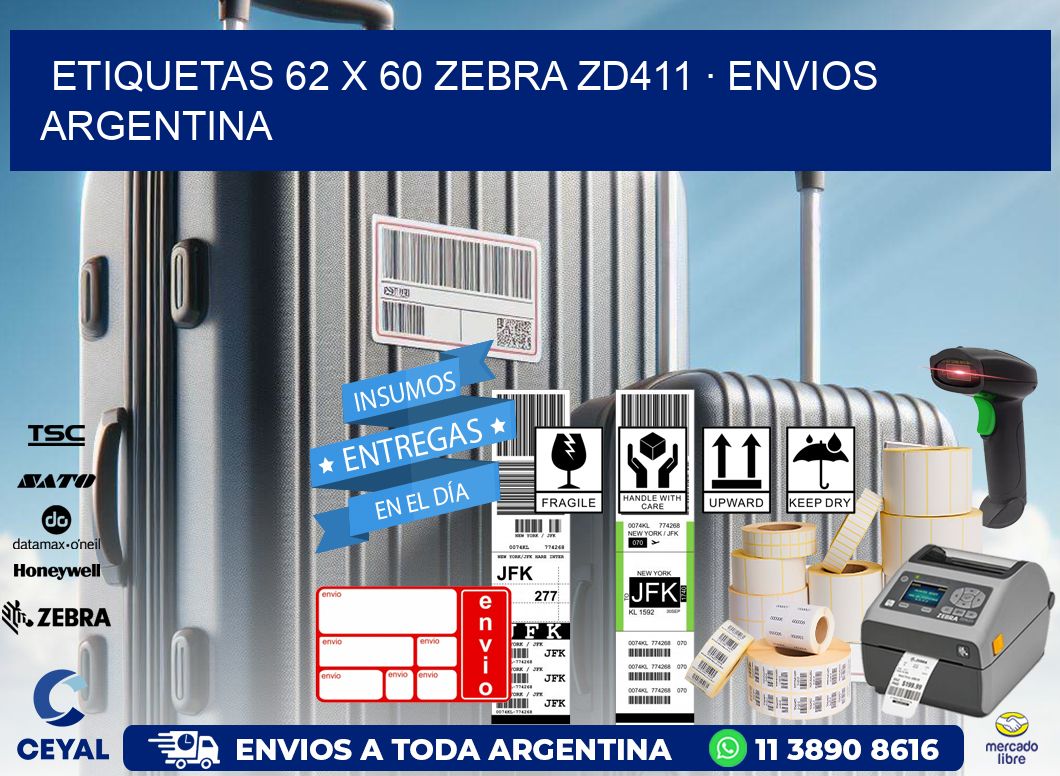 ETIQUETAS 62 x 60 ZEBRA ZD411 · ENVIOS ARGENTINA