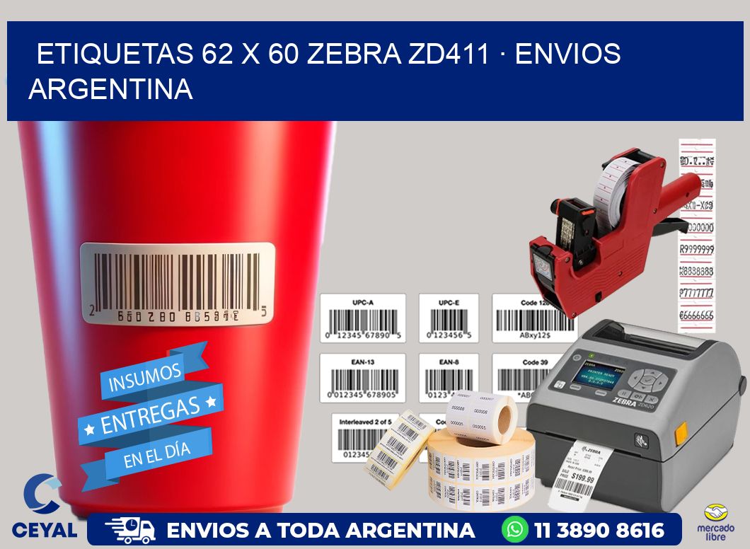 ETIQUETAS 62 x 60 ZEBRA ZD411 · ENVIOS ARGENTINA