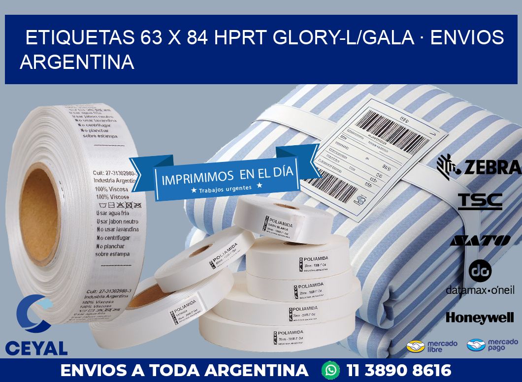 ETIQUETAS 63 x 84 HPRT GLORY-L/GALA · ENVIOS ARGENTINA
