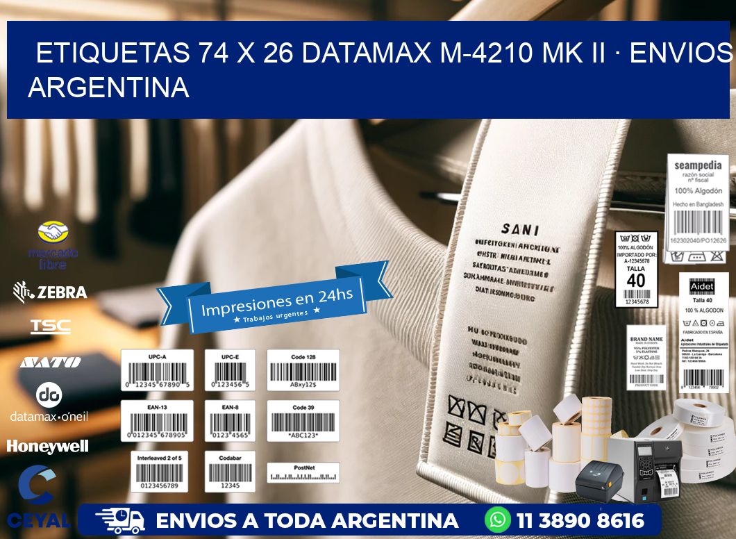 ETIQUETAS 74 x 26 DATAMAX M-4210 MK II · ENVIOS ARGENTINA