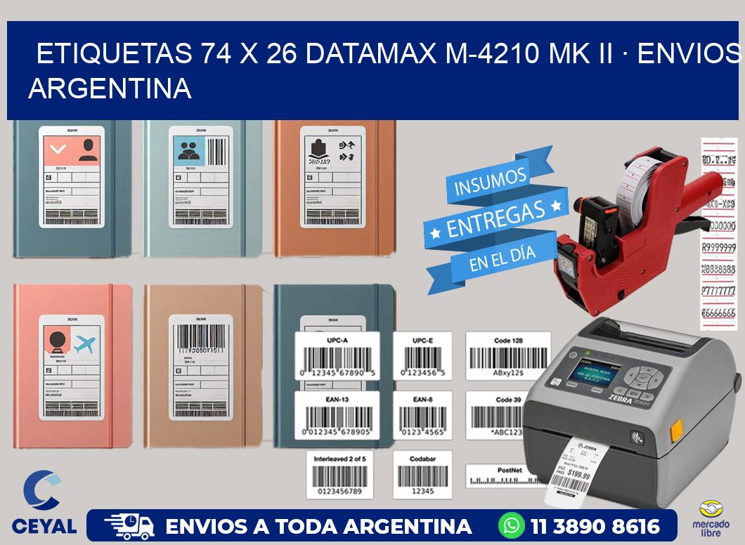 ETIQUETAS 74 x 26 DATAMAX M-4210 MK II · ENVIOS ARGENTINA