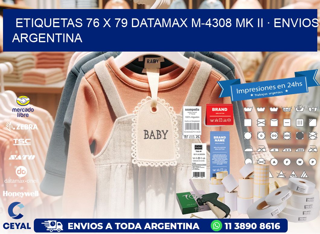 ETIQUETAS 76 x 79 DATAMAX M-4308 MK II · ENVIOS ARGENTINA