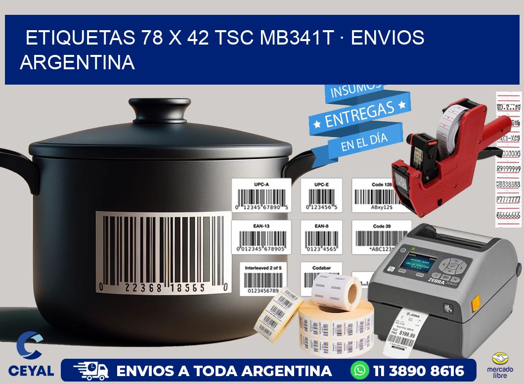 ETIQUETAS 78 x 42 TSC MB341T · ENVIOS ARGENTINA