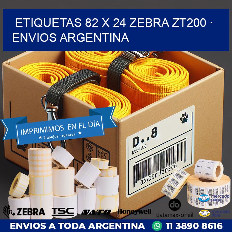 ETIQUETAS 82 x 24 ZEBRA ZT200 · ENVIOS ARGENTINA