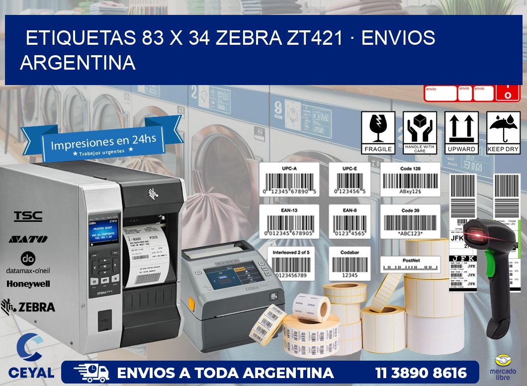ETIQUETAS 83 x 34 ZEBRA ZT421 · ENVIOS ARGENTINA