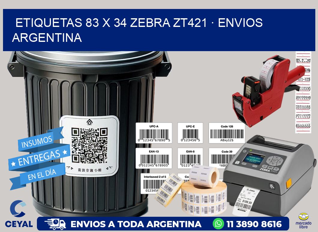 ETIQUETAS 83 x 34 ZEBRA ZT421 · ENVIOS ARGENTINA