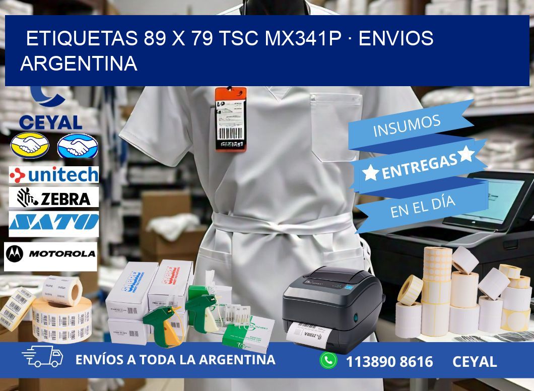 ETIQUETAS 89 x 79 TSC MX341P · ENVIOS ARGENTINA