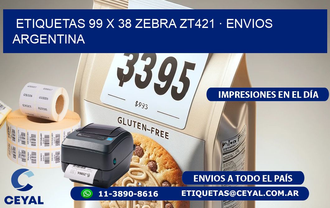 ETIQUETAS 99 x 38 ZEBRA ZT421 · ENVIOS ARGENTINA