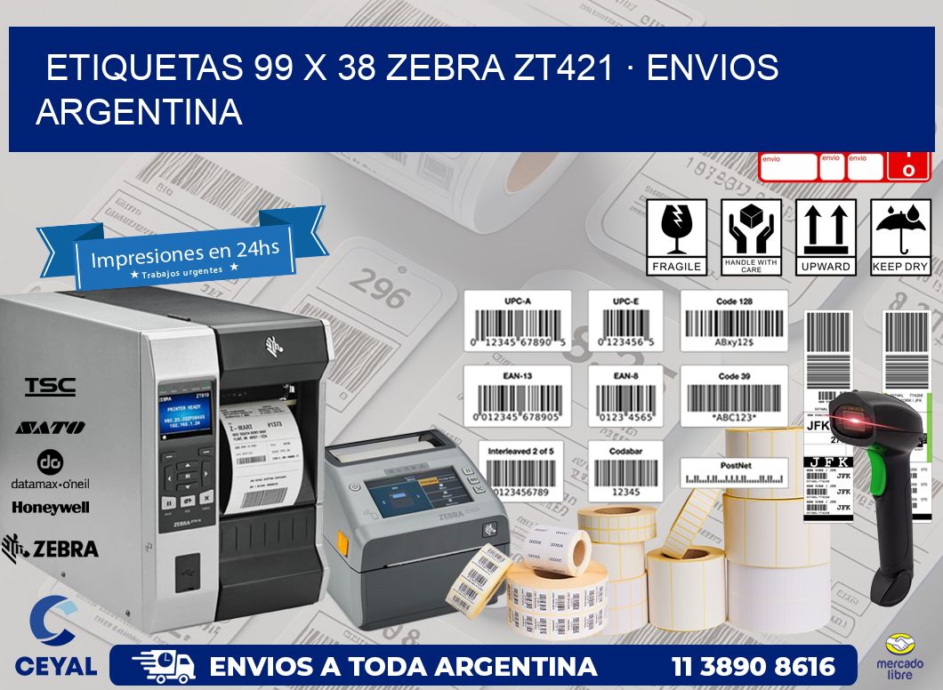 ETIQUETAS 99 x 38 ZEBRA ZT421 · ENVIOS ARGENTINA