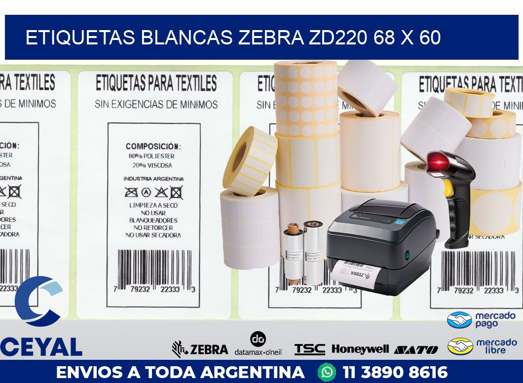 ETIQUETAS BLANCAS ZEBRA ZD220 68 x 60
