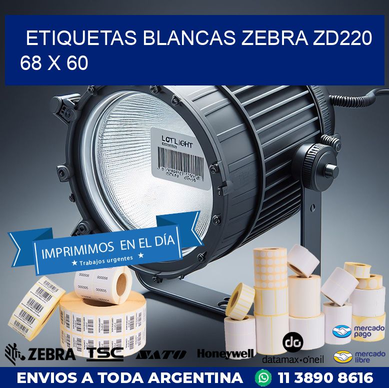 ETIQUETAS BLANCAS ZEBRA ZD220 68 x 60