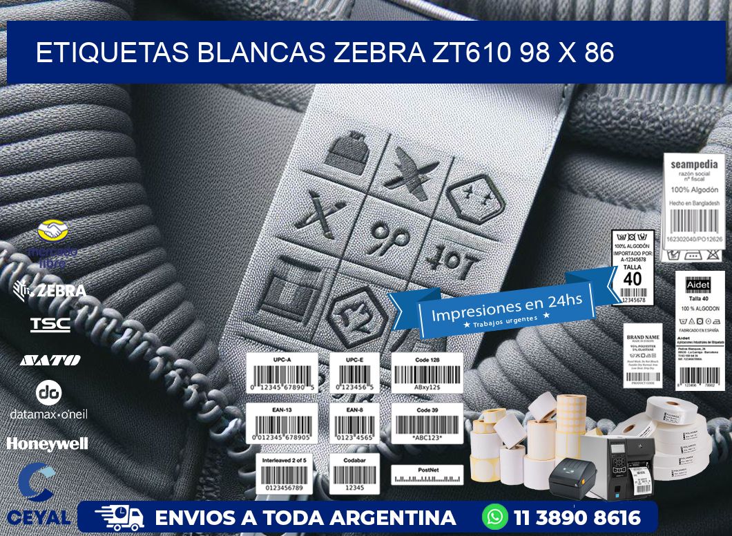 ETIQUETAS BLANCAS ZEBRA ZT610 98 x 86