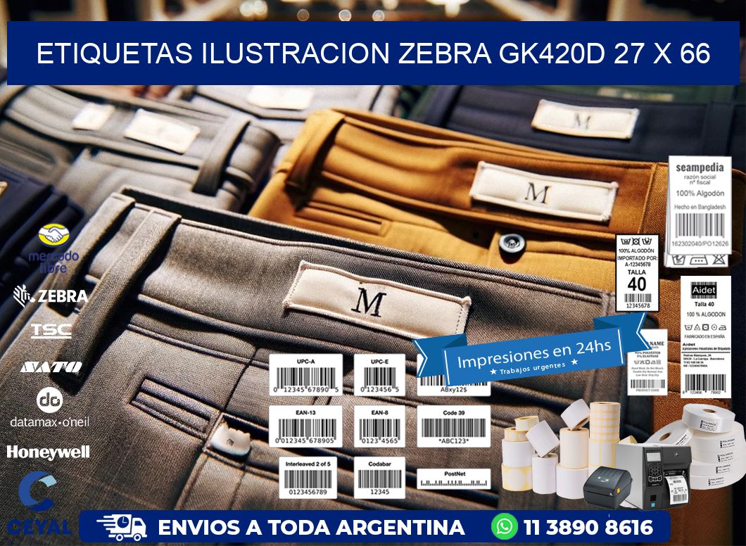 ETIQUETAS ILUSTRACION ZEBRA GK420D 27 x 66