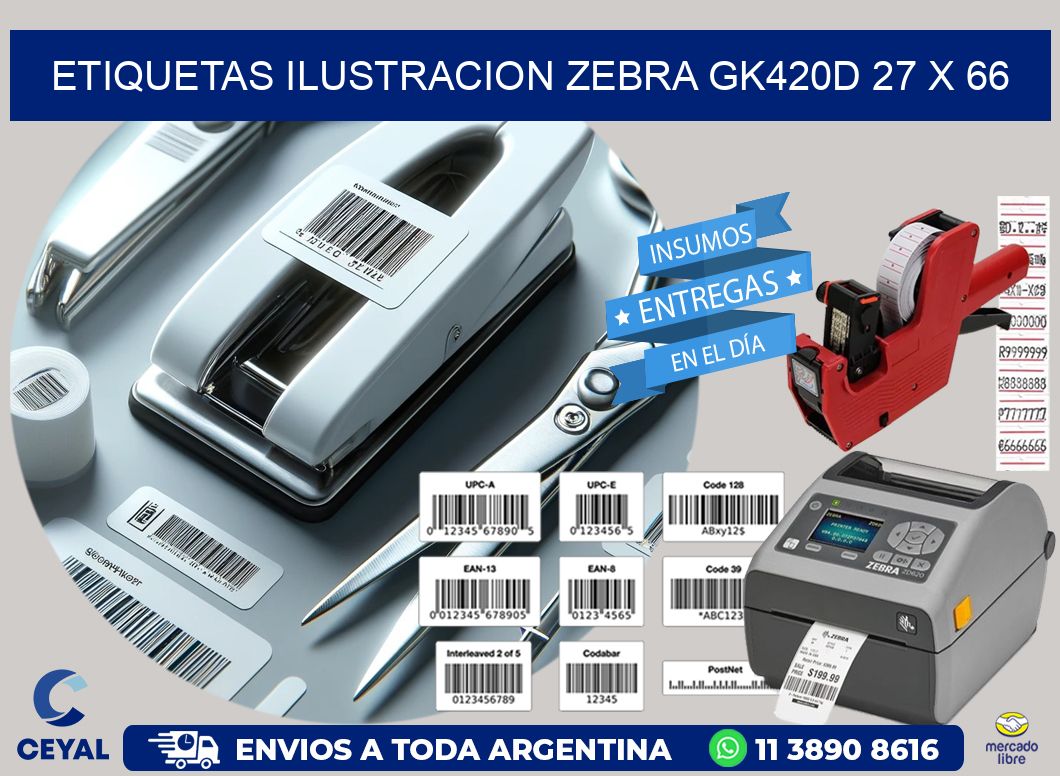 ETIQUETAS ILUSTRACION ZEBRA GK420D 27 x 66