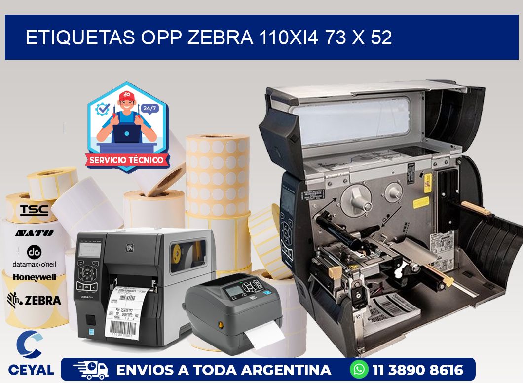 ETIQUETAS OPP ZEBRA 110Xi4 73 x 52