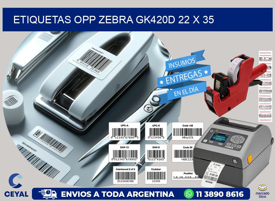 ETIQUETAS OPP ZEBRA GK420D 22 x 35