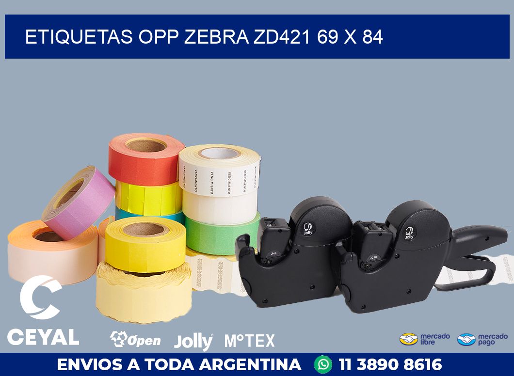 ETIQUETAS OPP ZEBRA ZD421 69 x 84
