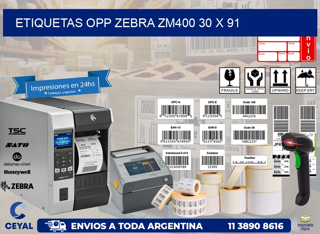 ETIQUETAS OPP ZEBRA ZM400 30 x 91