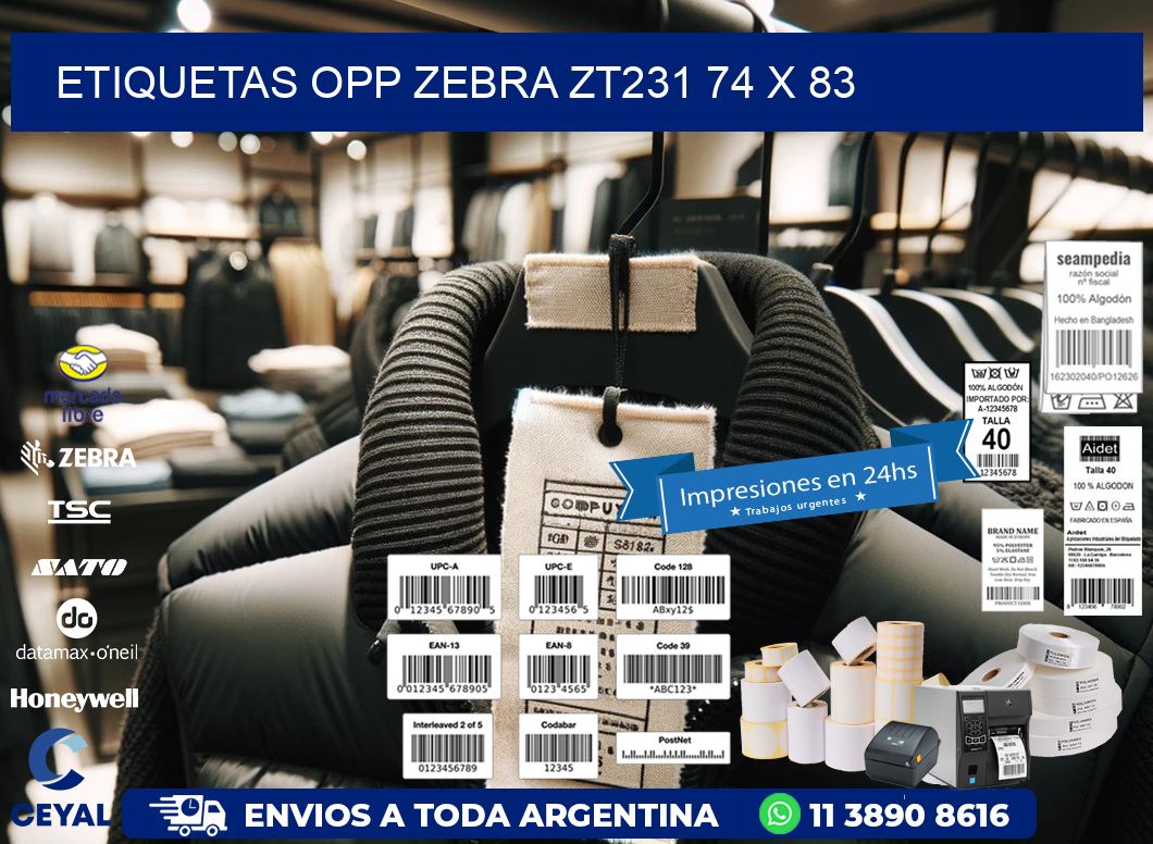 ETIQUETAS OPP ZEBRA ZT231 74 x 83