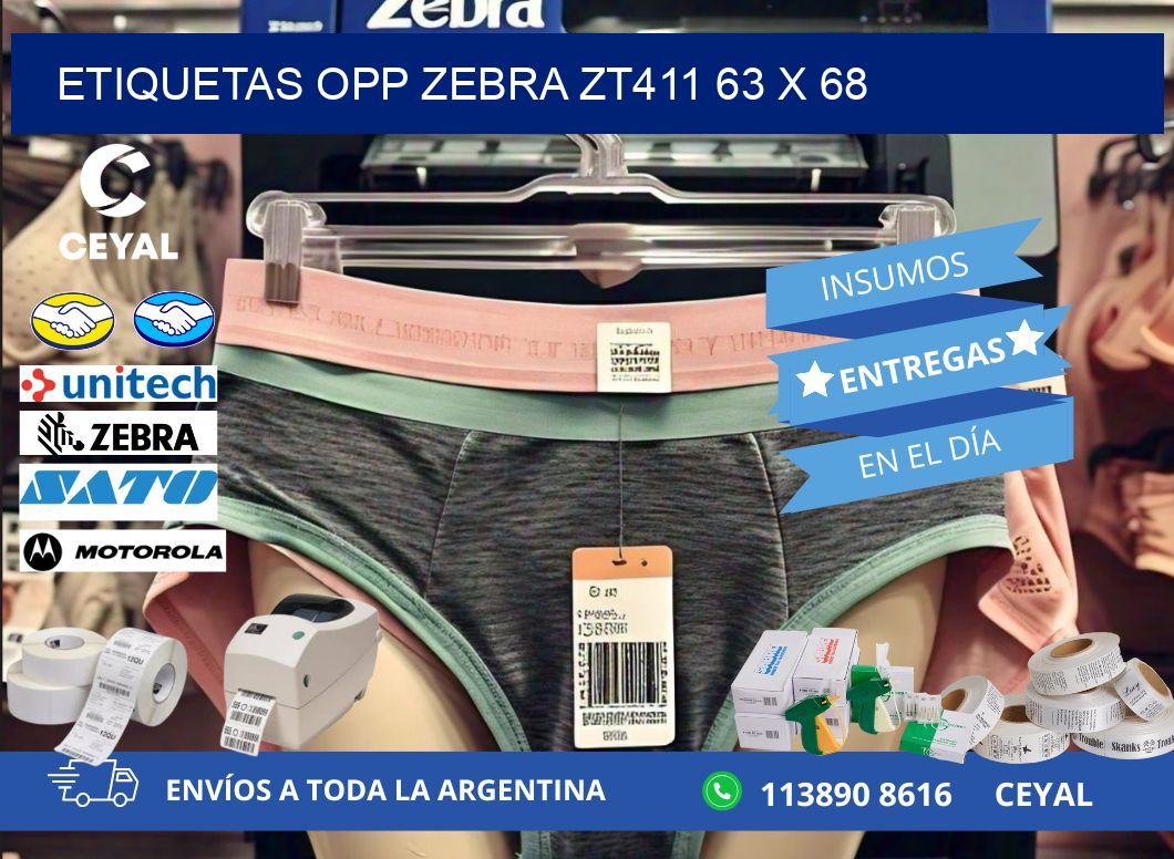 ETIQUETAS OPP ZEBRA ZT411 63 x 68