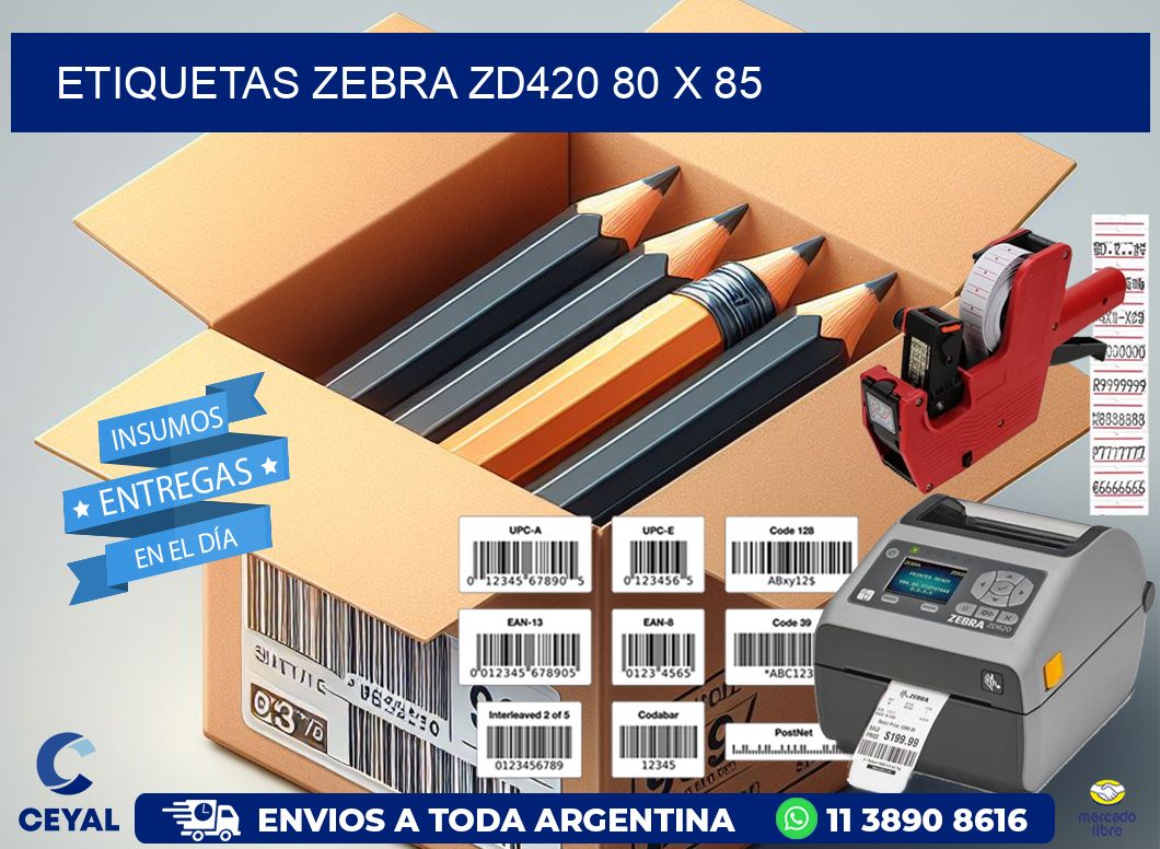 ETIQUETAS Zebra ZD420 80 x 85