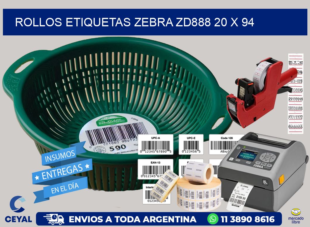 ROLLOS ETIQUETAS Zebra ZD888 20 x 94