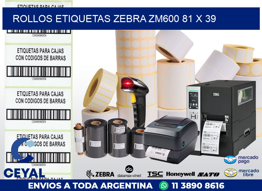 ROLLOS ETIQUETAS Zebra ZM600 81 x 39