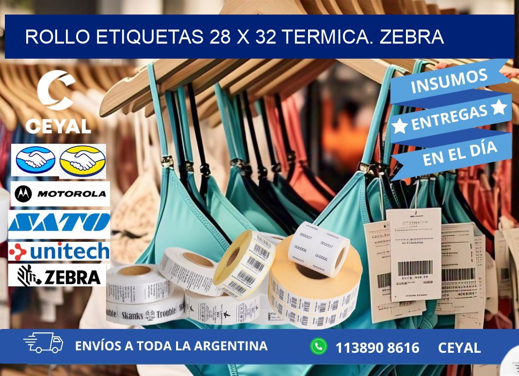 Rollo etiquetas 28 x 32 termica. zebra
