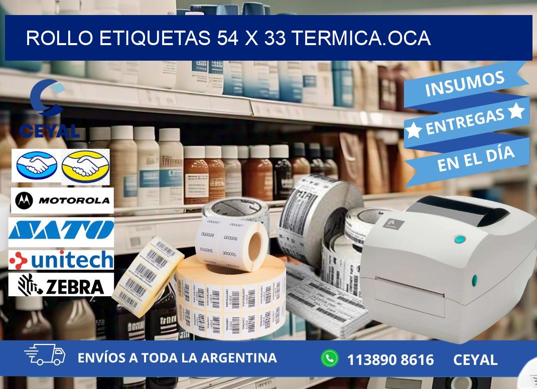 Rollo etiquetas 54 x 33 termica.OCA