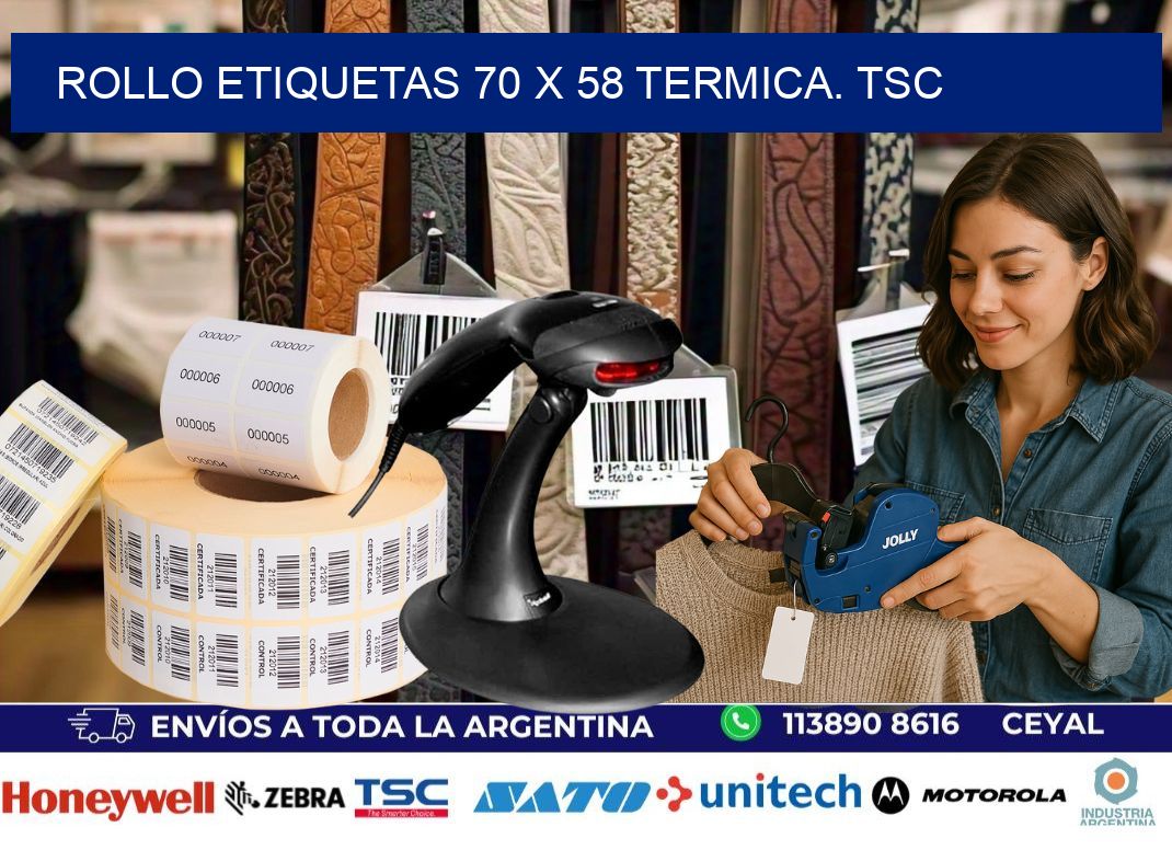 Rollo etiquetas 70 x 58 termica. tsc