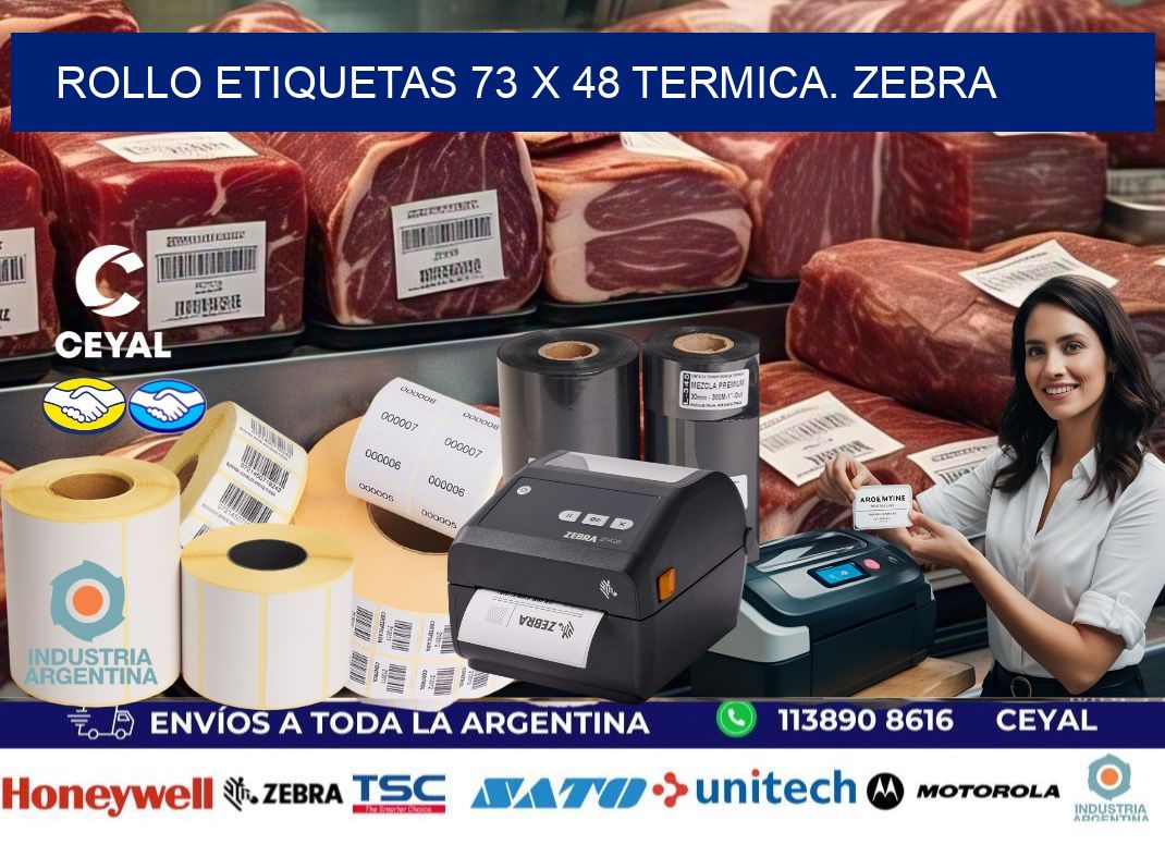 Rollo etiquetas 73 x 48 termica. zebra