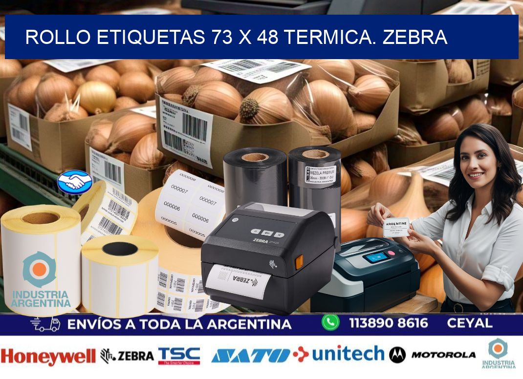 Rollo etiquetas 73 x 48 termica. zebra