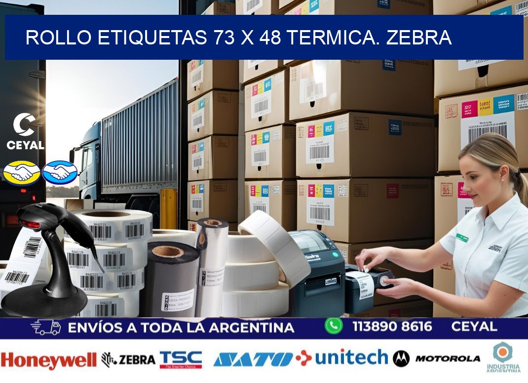 Rollo etiquetas 73 x 48 termica. zebra