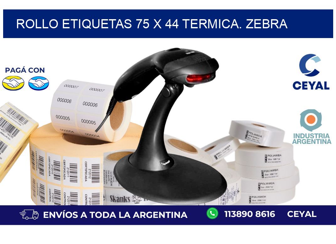 Rollo etiquetas 75 x 44 termica. zebra