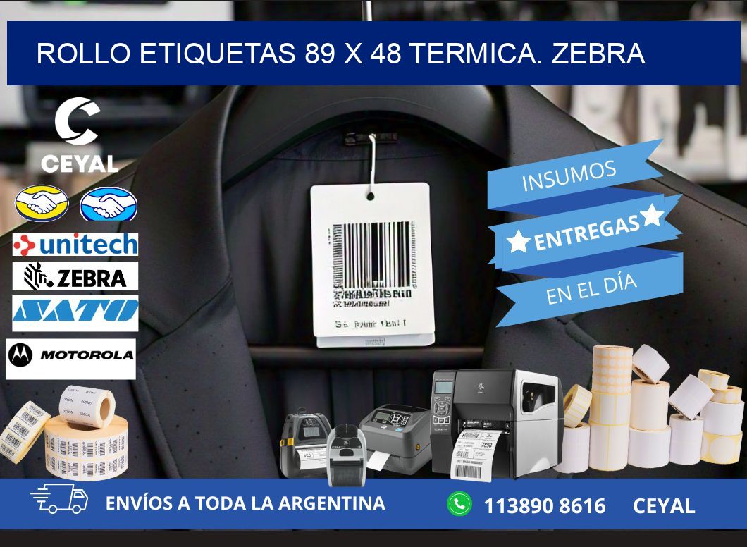 Rollo etiquetas 89 x 48 termica. zebra
