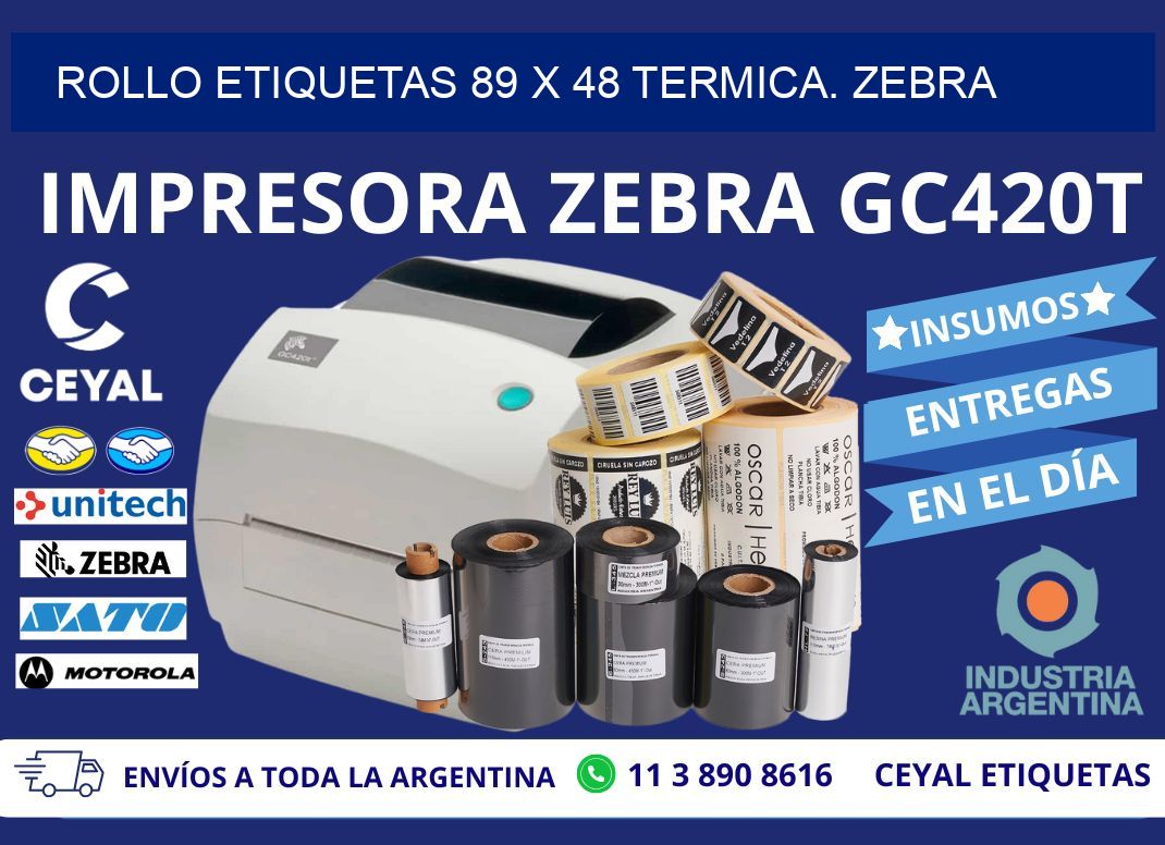 Rollo etiquetas 89 x 48 termica. zebra