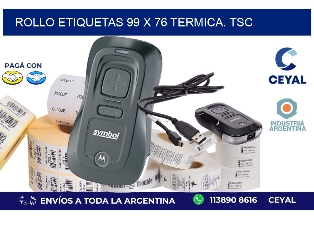 Rollo etiquetas 99 x 76 termica. tsc